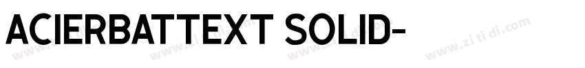 AcierBATText Solid字体转换
